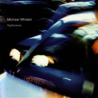 Purchase Michael Whalen - Nightscenes