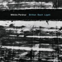 Purchase Miklós Perényi - Britten / Bach / Ligeti