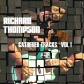 Buy Richard Thompson - Gathered Tracks Vol. 1 Mp3 Download