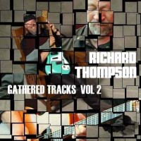 Purchase Richard Thompson - Gathered Tracks Vol. 2