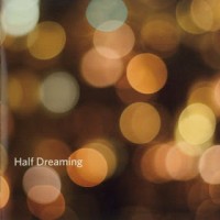 Purchase VA - Half Dreaming: Asian Shoegaze Compilation