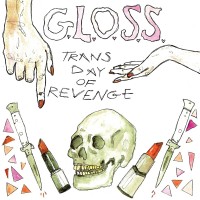 Purchase G.L.O.S.S. - Trans Day Of Revenge (EP)