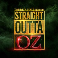 Purchase Todrick Hall - Straight Outta Oz