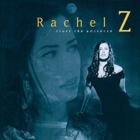Purchase Rachel Z - Trust The Universe
