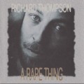 Buy Richard Thompson - A Rare Thing CD1 Mp3 Download