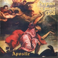 Purchase Apostle (Heavy Metal) - Prepare To Meet Got