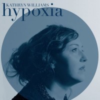 Purchase Kathryn Williams - Hypoxia