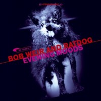 Purchase Bob Weir & Ratdog - Evening Moods