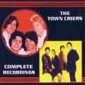 Buy The Town Criers - Complete Recordings (1965-1971) Mp3 Download