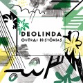 Buy Deolinda - Outras Histórias Mp3 Download