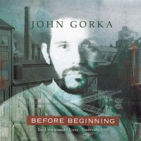 Purchase John Gorka - Before Beginning