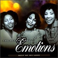Purchase The Emotions - Best Of My Love: The Best Of The Emotions
