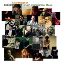 Purchase VA - An Anthology Of Turkish Experimental Music 1961-2014 CD1