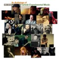 Buy VA - An Anthology Of Turkish Experimental Music 1961-2014 CD2 Mp3 Download