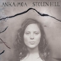 Purchase Anika Moa - Stolen Hill
