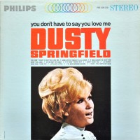 Purchase Dusty Springfield - You Don't Have To Say You Love Me (Reissued 1999)