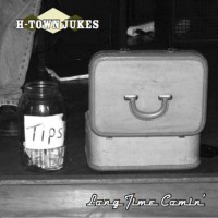 Purchase H-Town Jukes - Long Time Comin'