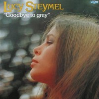 Purchase Lucy Steymel - Goodbye To Grey (Vinyl)