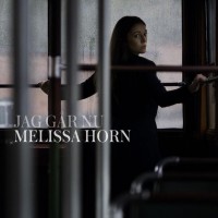 Purchase Melissa Horn - Jag Går Nu