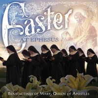 Purchase Benedictines Of Mary Queen Of Apostles - Easter At Ephesus