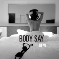 Purchase Demi Lovato - Body Say (CDS)