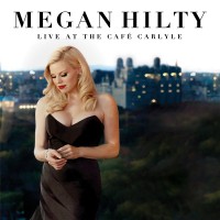 Purchase Megan Hilty - Megan Hilty Live At The Cafe Carlyle