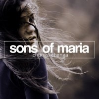 Purchase Sons Of Maria - Chunga Changa (CDS)