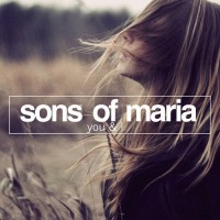 Purchase Sons Of Maria - You & I (CDS)