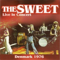 Purchase The Sweet - Live In Concert - Denmark 1976