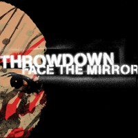 Purchase Throwdown - Face The Mirror (EP)