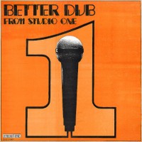 Purchase Dub Specialist - Better Dub From Studio One (Reissued 1989) (Vinyl)