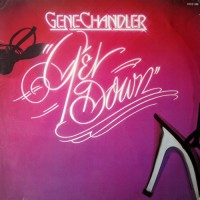 Purchase Gene Chandler - Get Down (Reissued 2014)