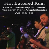 Purchase Hot Buttered Rum - Live At University Of Illinois Research Park Amphitheatre