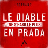 Purchase Soprano - Le Diable Ne S'habille Plus En Prada (CDS)