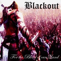 Purchase Blackout - For The Blood Of Our Land