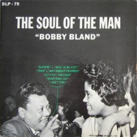 Purchase Bobby Bland - The Soul Of The Man (Vinyl)