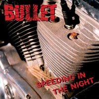 Purchase Bullet - Speeding In The Night (EP)