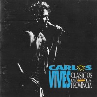 Purchase Carlos Vives - Clásicos De La Provincia