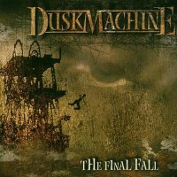 Purchase Duskmachine - The Final Fall