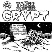 Purchase Jeffrey Lewis - Tapes From The Crypt - 14 Songs Dug Up From Jeffrey Lewis' Home Recordings 1997-2001
