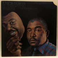 Purchase Little Junior Parker - I Tell Stories Sad And True I Sing The Blues And Play Harmonica Too It Is Very Funky (Vinyl)