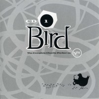 Purchase Charlie Parker - Bird: The Complete Charlie Parker On Verve CD1