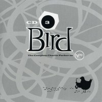 Purchase Charlie Parker - Bird: The Complete Charlie Parker On Verve CD3