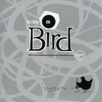 Purchase Charlie Parker - Bird: The Complete Charlie Parker On Verve CD5