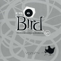 Purchase Charlie Parker - Bird: The Complete Charlie Parker On Verve CD6