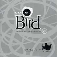 Purchase Charlie Parker - Bird: The Complete Charlie Parker On Verve CD8
