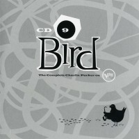 Purchase Charlie Parker - Bird: The Complete Charlie Parker On Verve CD9