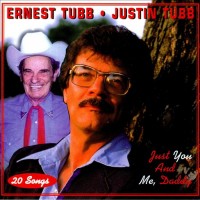 Purchase Ernest Tubb - Just You & Me Daddy (With Justin Tubb)