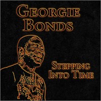 Purchase Georgie Bonds - Stepping Into Time