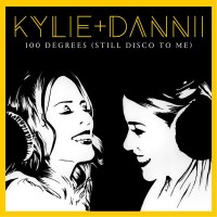 Purchase Kylie Minogue - 100 Degrees (It's Still Disco To Me) (EP)